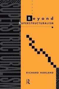 bokomslag Beyond Superstructuralism