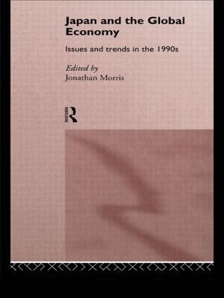 Jonathan Morris - Japan and the Global Economy, Inbunden