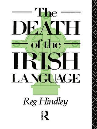 bokomslag Death of the Irish Language