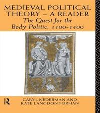 bokomslag Medieval Political Theory: A Reader