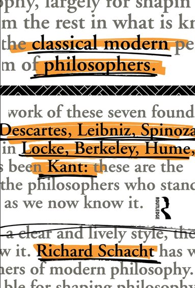 Richard Schacht - Classical Modern Philosophers, Häftad