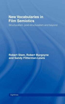 Robert Stam - New Vocabularies in Film Semiotics, Inbunden
