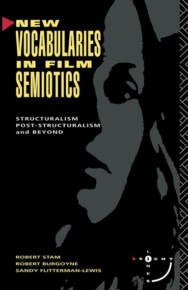 Robert Stam - New Vocabularies in Film Semiotics, Häftad
