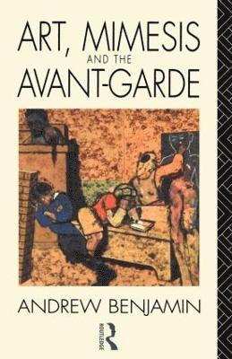 Art, Mimesis and the Avant-Garde 1