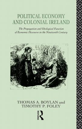 Thomas Boylan, Tadhg Foley - Political Economy and Colonial Ireland, Inbunden