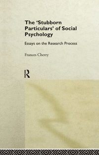 bokomslag Stubborn Particulars of Social Psychology