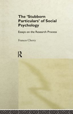 Stubborn Particulars of Social Psychology 1