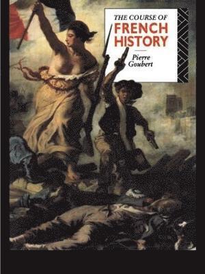 The Course of French History 1