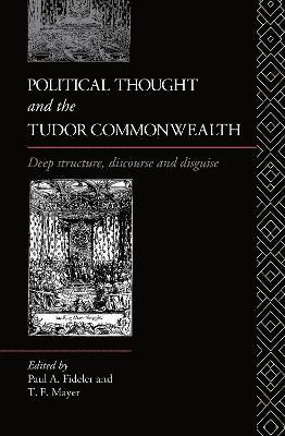Political Thought and the Tudor Commonwealth 1