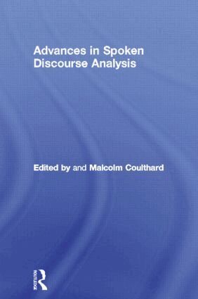 Malcolm Coulthard - Advances in Spoken Discourse Analysis, Häftad