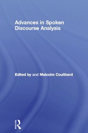 bokomslag Advances in Spoken Discourse Analysis