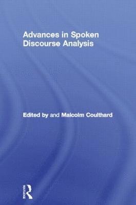 Advances in Spoken Discourse Analysis 1