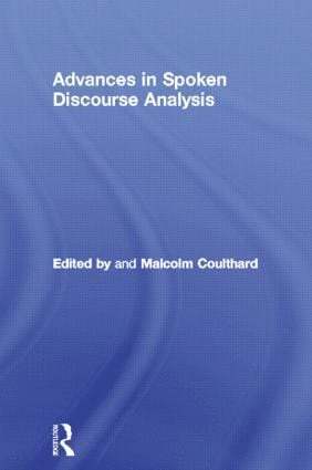 Malcolm Coulthard - Advances in Spoken Discourse Analysis, Häftad