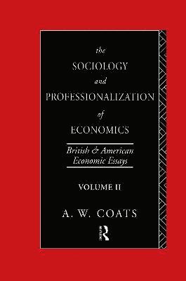 bokomslag The Sociology and Professionalization of Economics