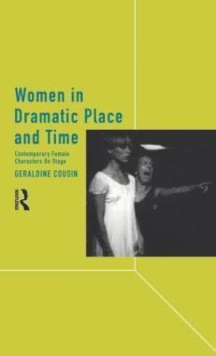 Women in Dramatic Place and Time 1