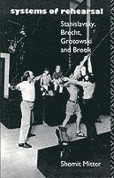 Shomit Mitter - Systems of Rehearsal, Häftad