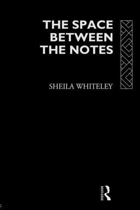 Sheila Whiteley - Space Between the Notes, Häftad