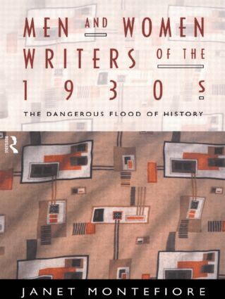 Janet Montefiore - Men and Women Writers of the 1930s, Inbunden