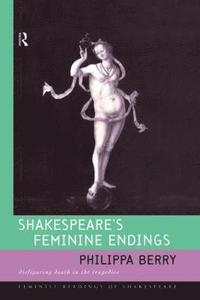 bokomslag Shakespeare's Feminine Endings