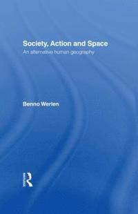 bokomslag Society, Action and Space