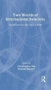 bokomslag Two Worlds of International Relations