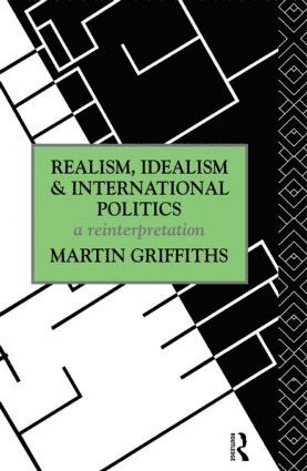 bokomslag Realism, Idealism and International Politics