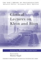 bokomslag Clinical Lectures on Klein and Bion