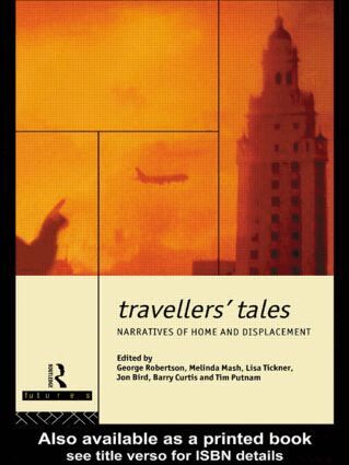 Jon Bird, Barry Curtis, Melinda Mash, Tim Putnam, George Robertson, Lisa Tickner - Travellers' Tales, Häftad