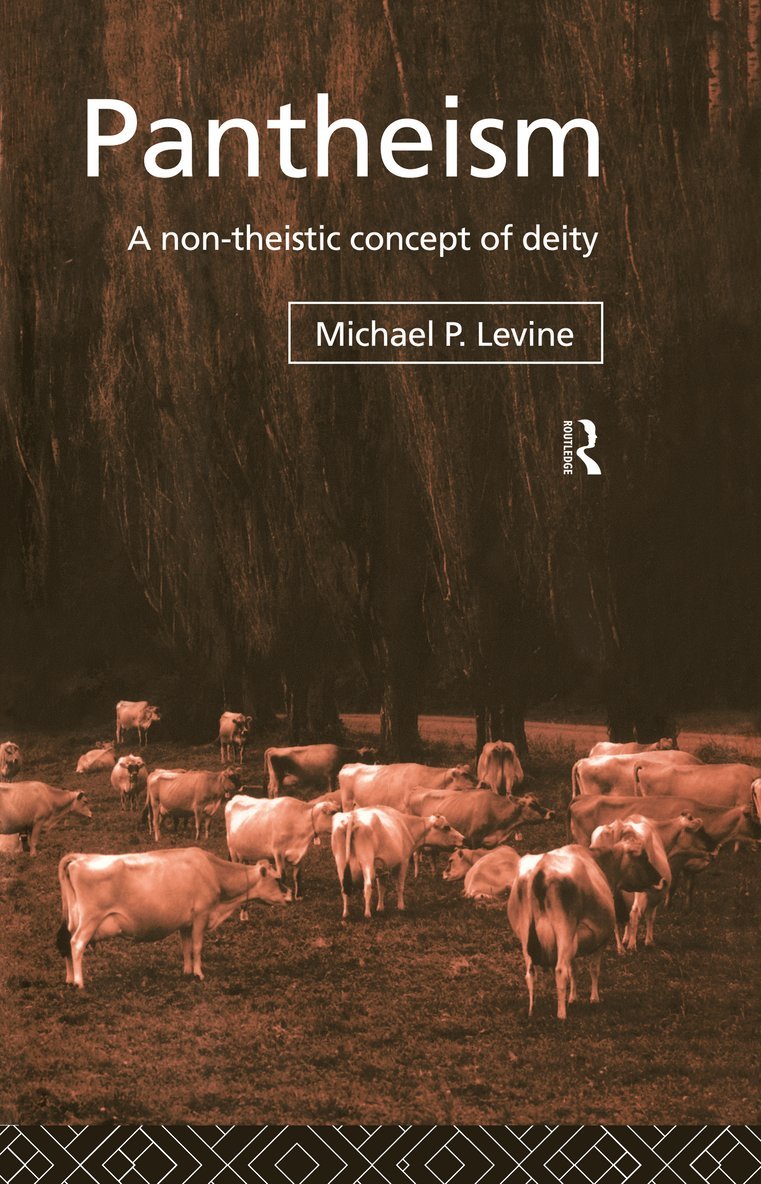 Michael P. Levine - Pantheism, Inbunden