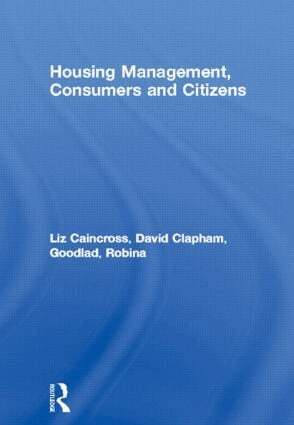 Liz Caincross, David Clapham, Robina Goodlad - Housing Management, Consumers and Citizens, Inbunden