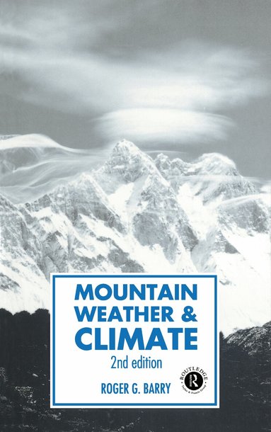 Roger G Barry - Mountain Weather and Climate, Häftad