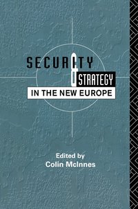 bokomslag Security and Strategy in the New Europe