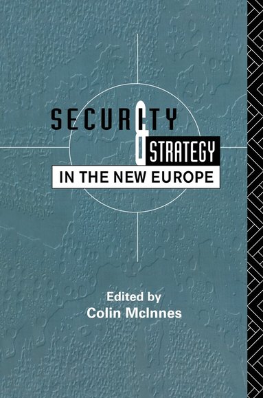 bokomslag Security and Strategy in the New Europe