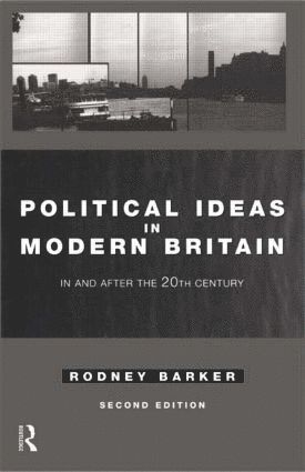 Political Ideas in Modern Britain 1