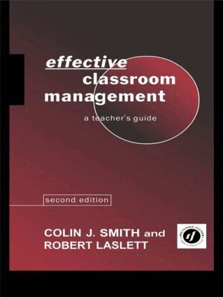 Robert Laslett, Colin Smith - Effective Classroom Management, Häftad