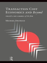 bokomslag Transaction Cost Economics and Beyond