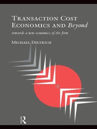 bokomslag Transaction Cost Economics and Beyond