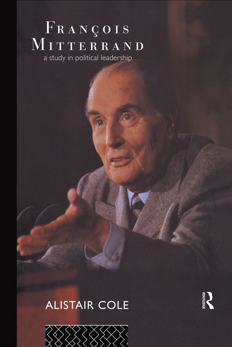 Alistair Cole, UK.) Cole, Alistair (Cardiff University - Francois Mitterrand, Inbunden