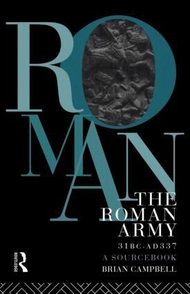 Brian Campbell - Roman Army, 31 BC - AD 337, Häftad