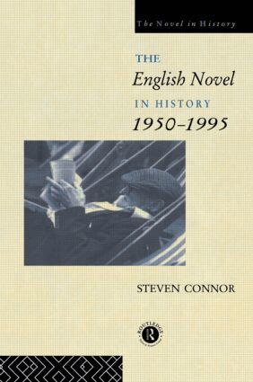 Professor Steven Connor, Steven Connor - English Novel in History, 1950 to the Present, Häftad