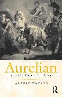 Aurelian and the Third Century 1