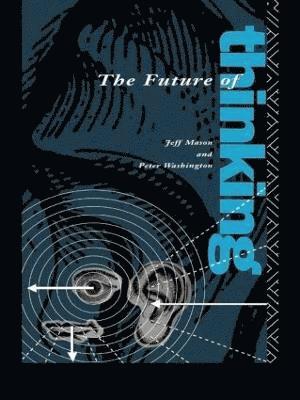 The Future of Thinking 1