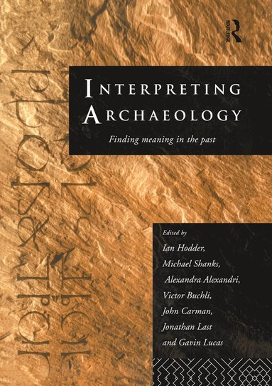 bokomslag Interpreting Archaeology