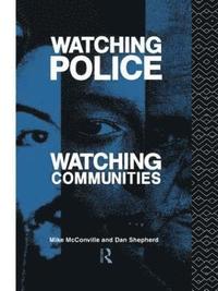 bokomslag Watching Police, Watching Communities