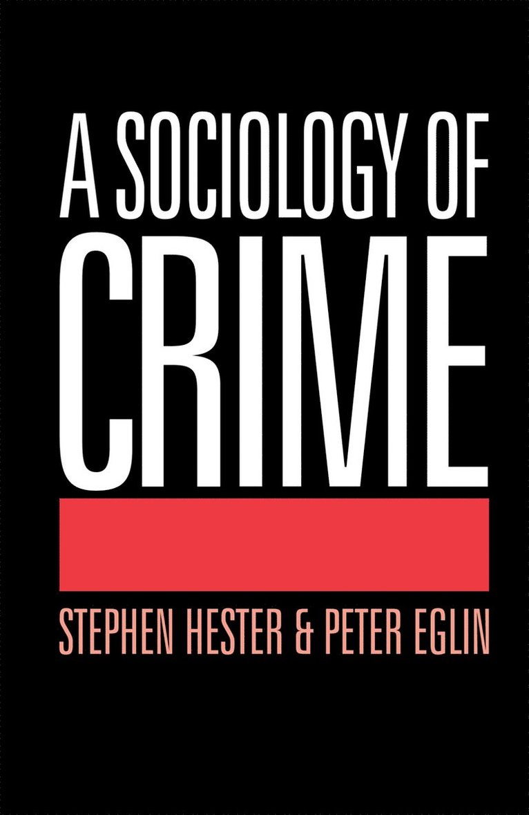 A Sociology of Crime 1