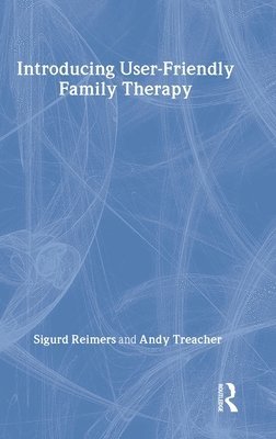 bokomslag Introducing User-Friendly Family Therapy