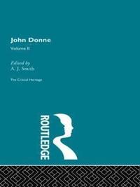 bokomslag John Donne: The Critical Heritage