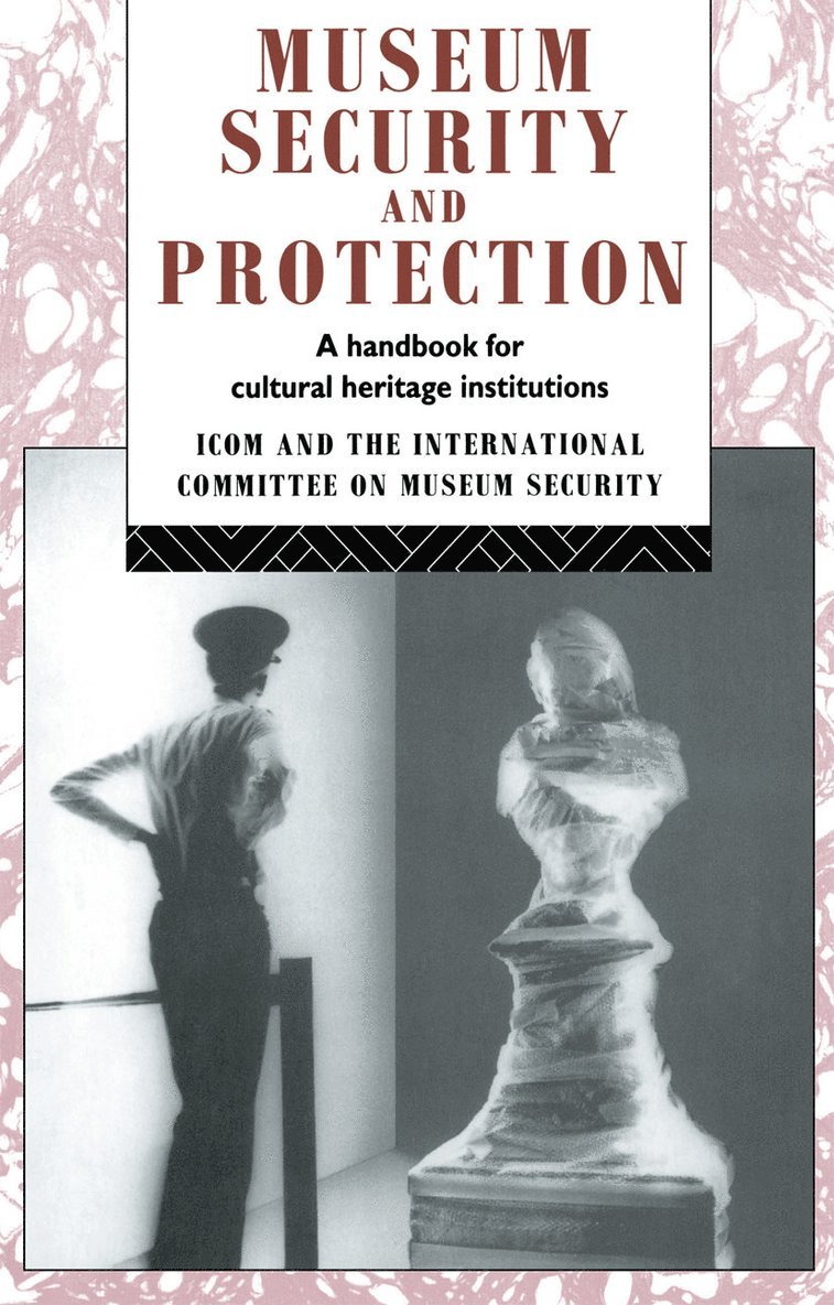 Robert Burke, David Liston - Museum Security and Protection, Häftad