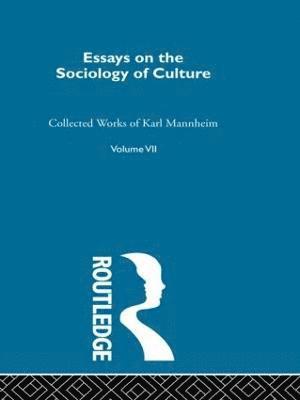 Essays on the Sociology of Culture 1