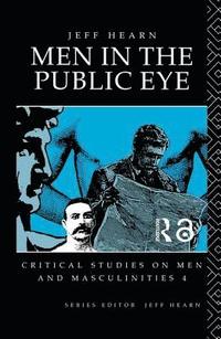 bokomslag Men In The Public Eye